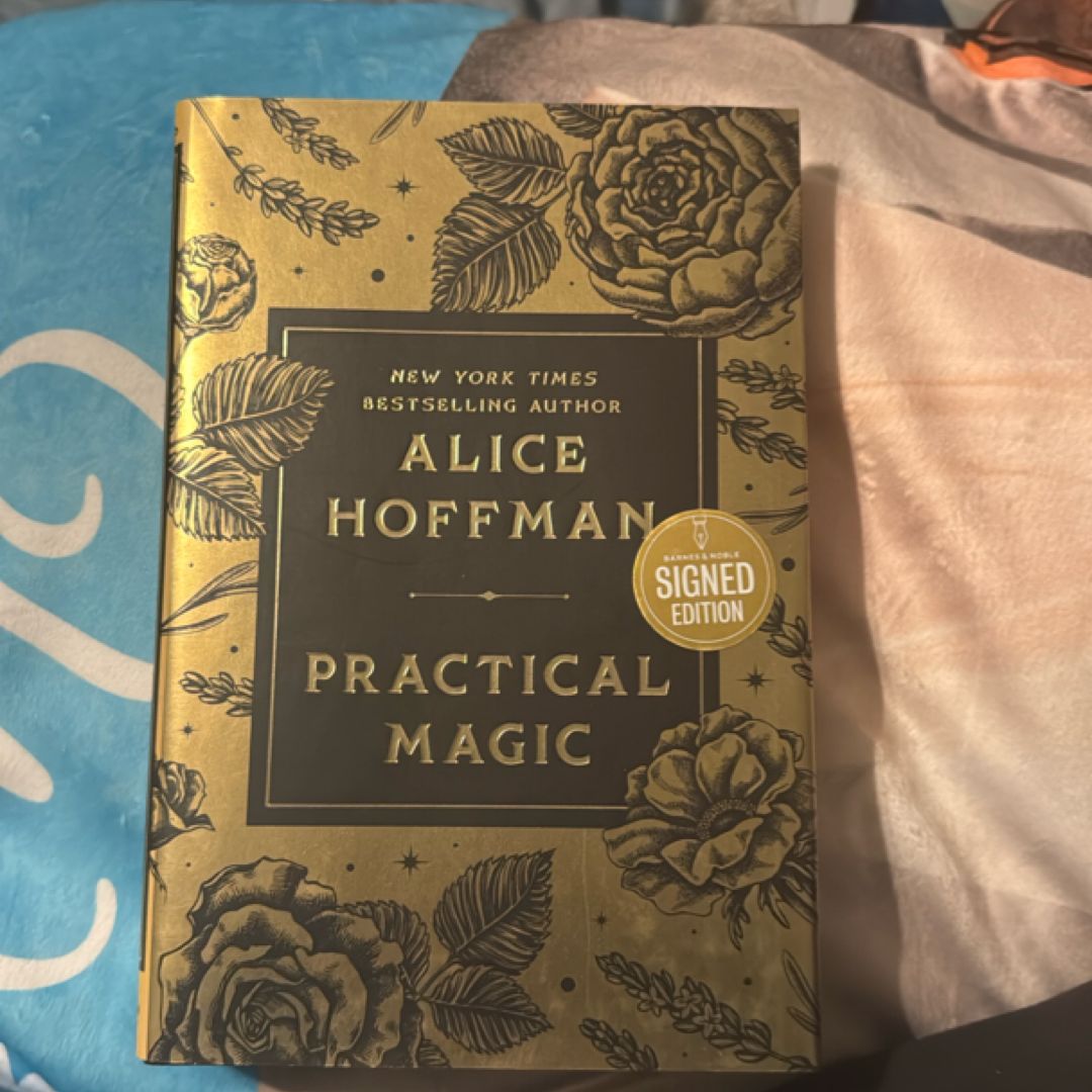 Practical Magic **unusual Twice Signed First Edition Thus First Printing In Pristine Condition**