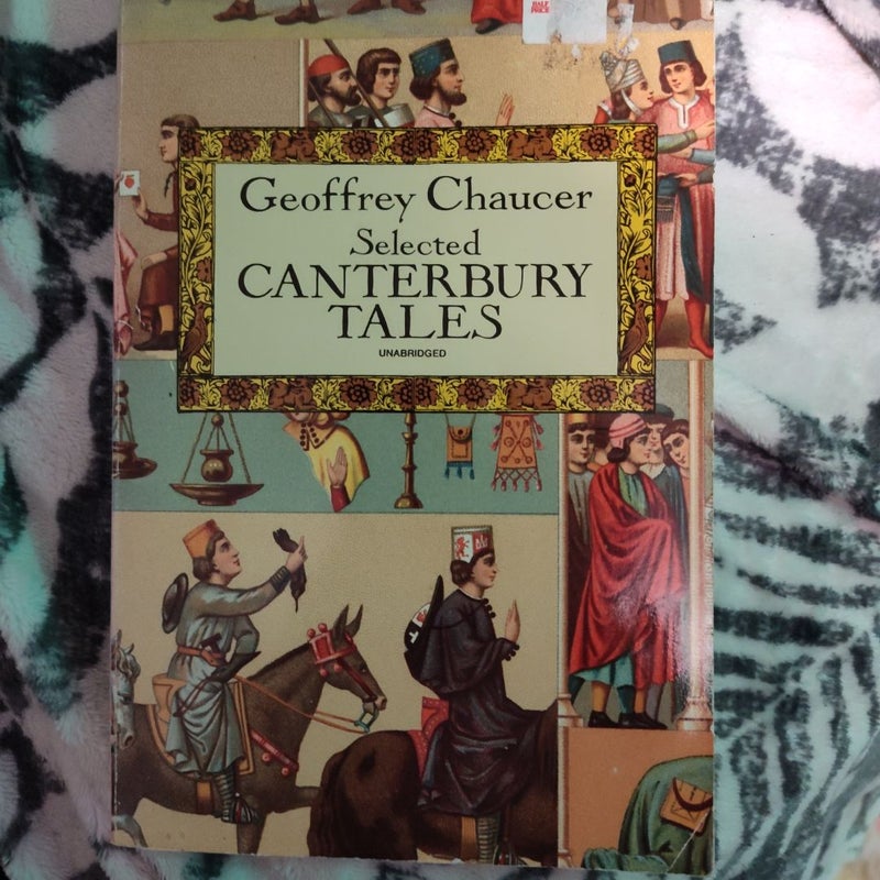 Geoffrey Chaucer - Selected Canterbury Tales