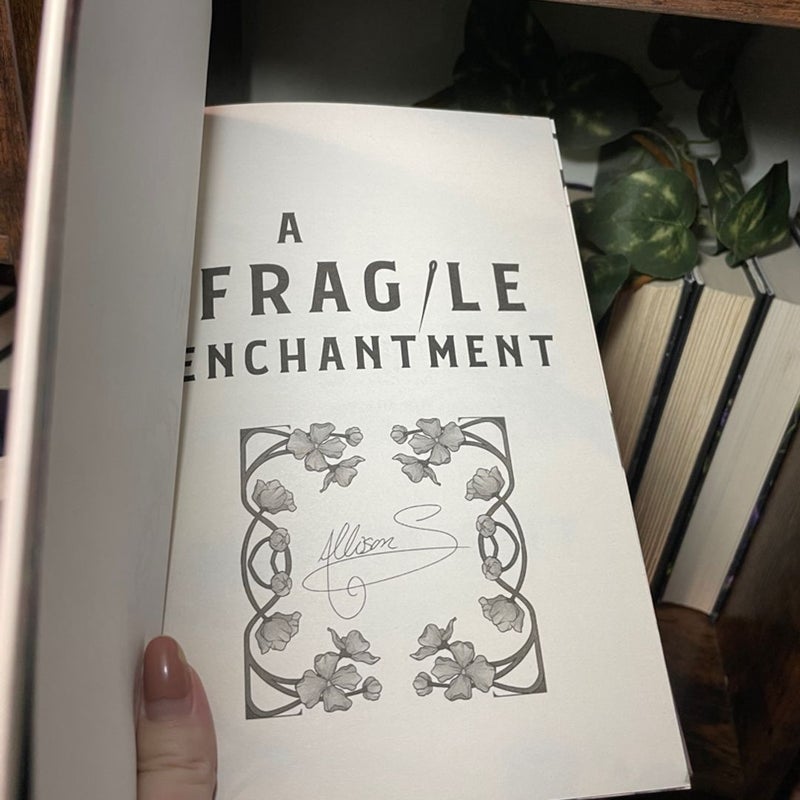 A Fragile Enchantment 