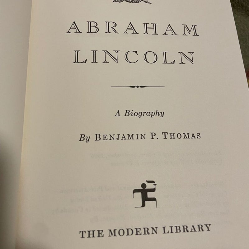 Abraham Lincoln A biography 