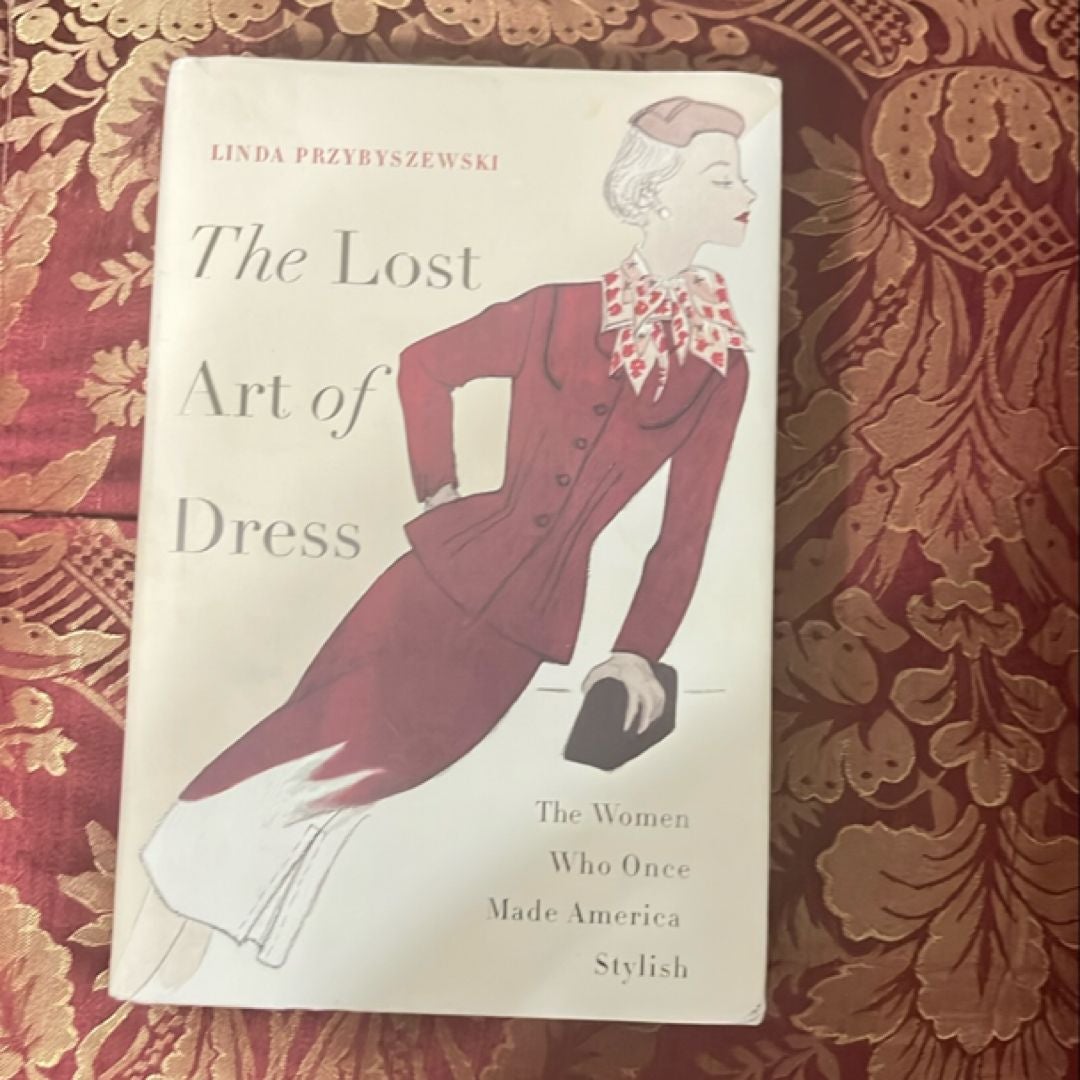 The Lost Art of Dress