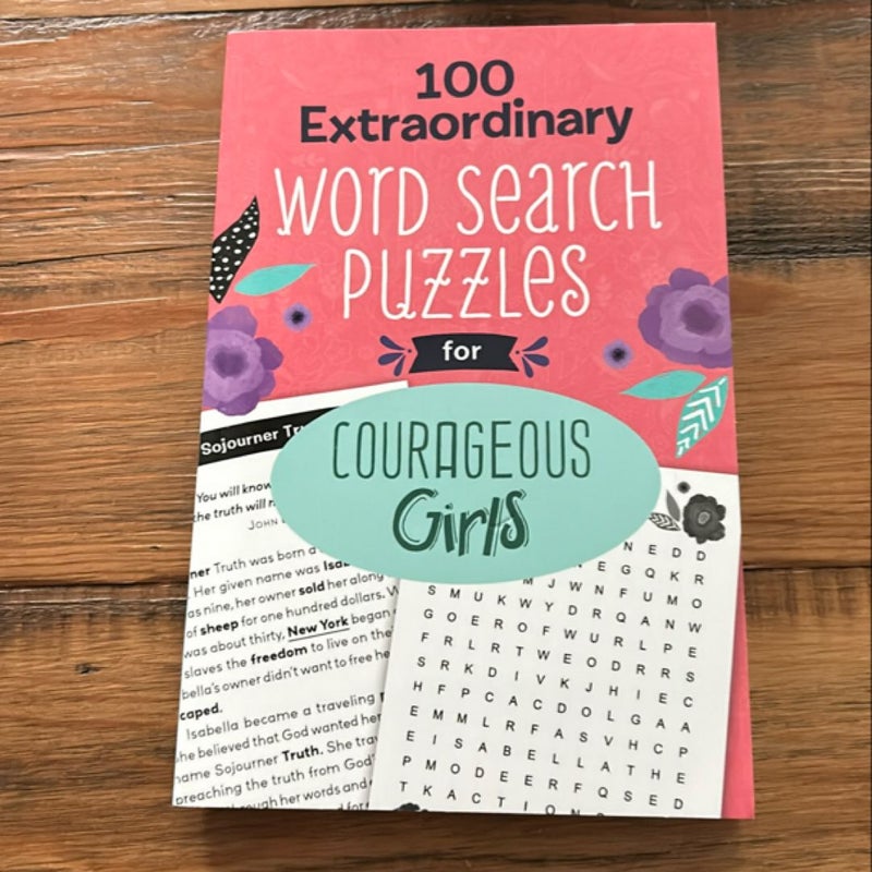 100 Extraordinary Word Search Puzzles for Courageous Girls