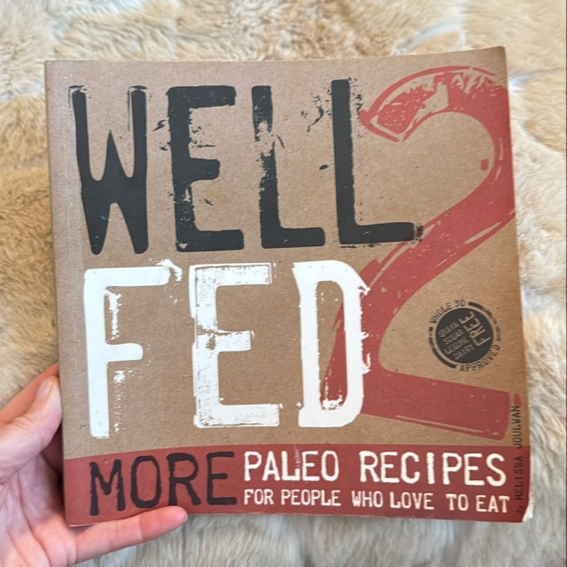 Well Fed 2