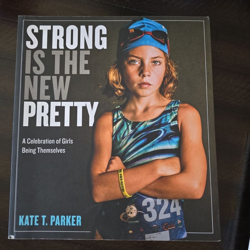 Strong Is the New Pretty