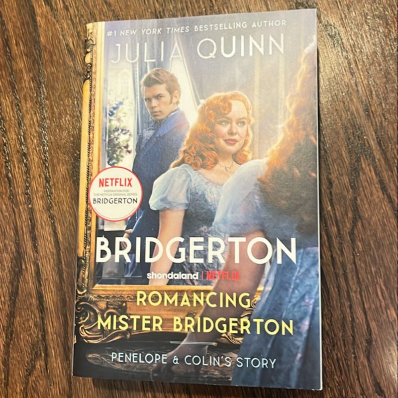 Romancing Mister Bridgerton [TV Tie-In]