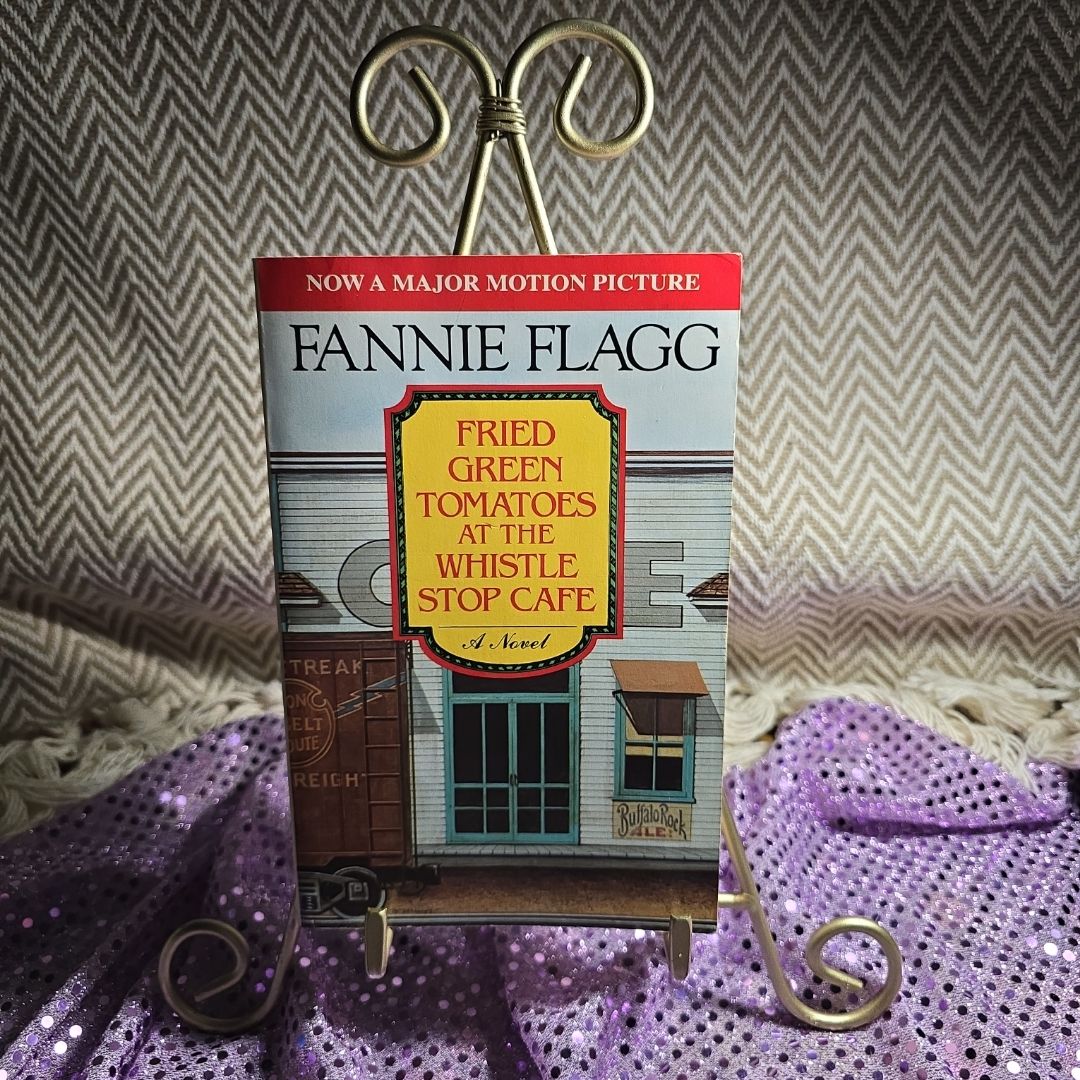 Fried Green Tomatoes at the Whistle Stop Cafe