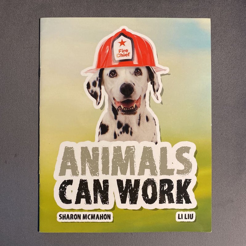 Animals Can Work