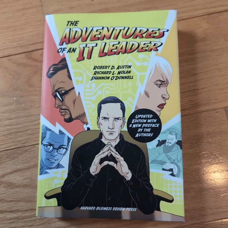 The Adventures of an IT Leader, Updated Edition with a New Preface by the Authors