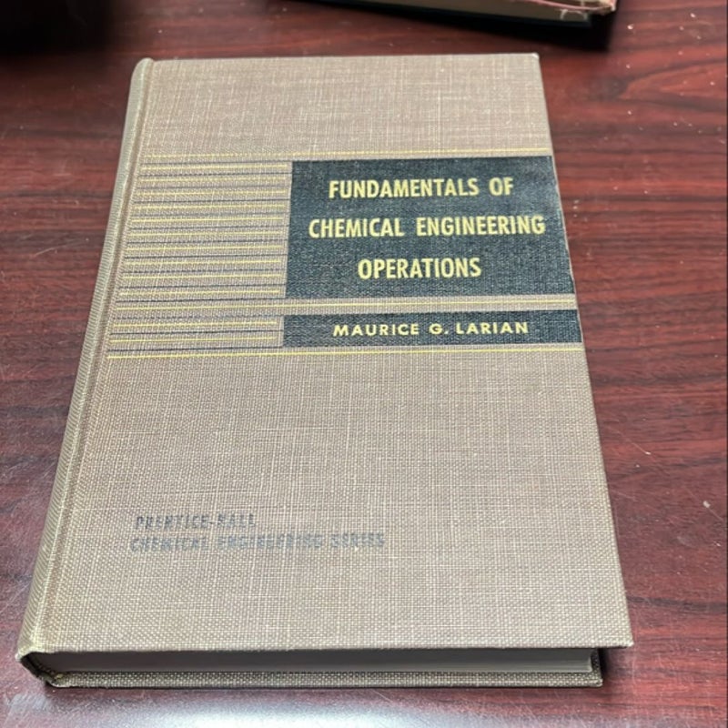 Fundamentals of chemical engineering and operations