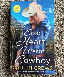 Cold Heart, Warm Cowboy