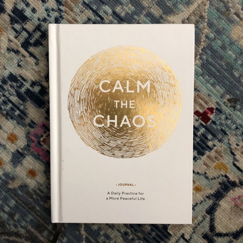 Calm the Chaos Journal