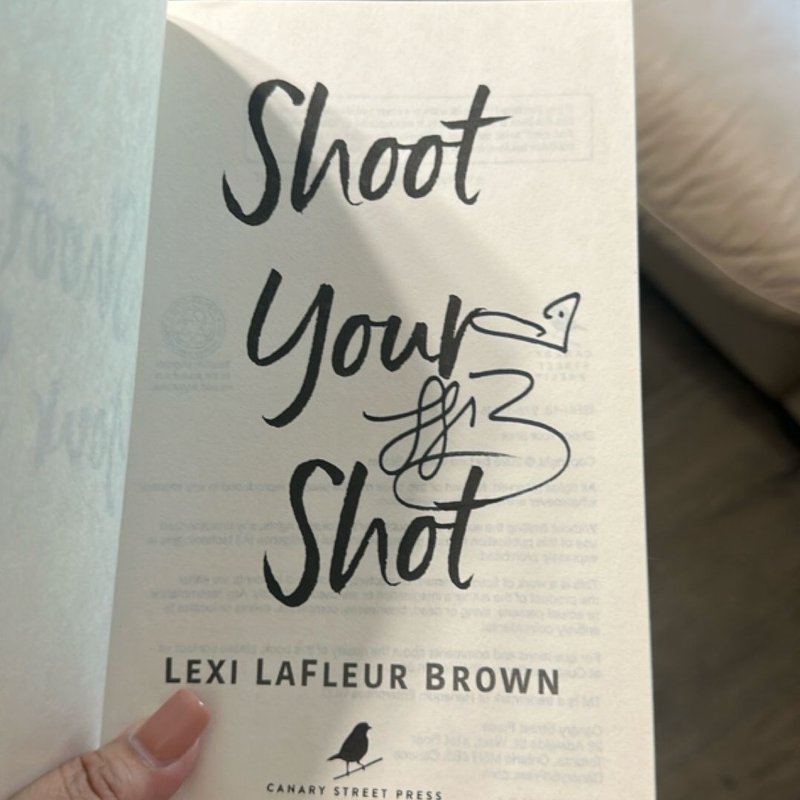 Shoot Your Shot (signed)