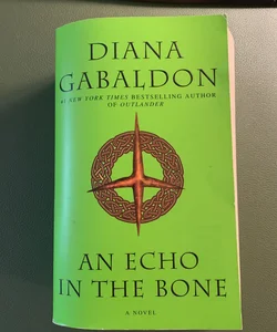 An Echo in the Bone