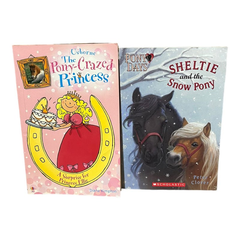 Pony Days & The Pony Crazed Princess