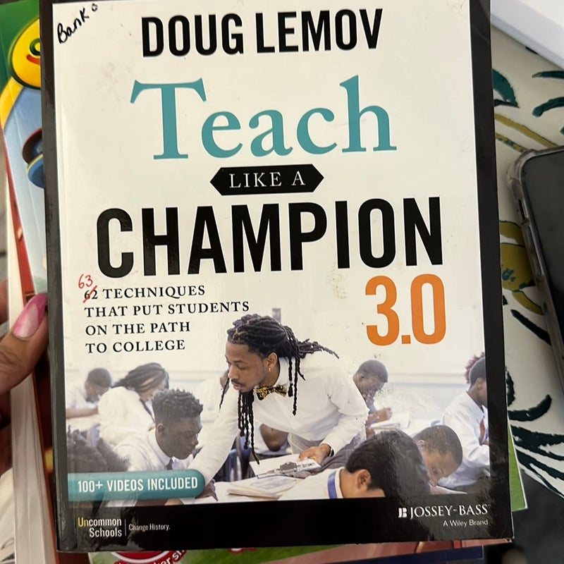 Teach Like a Champion 3. 0