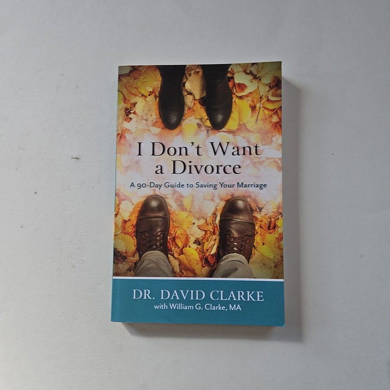 I Don't Want a Divorce