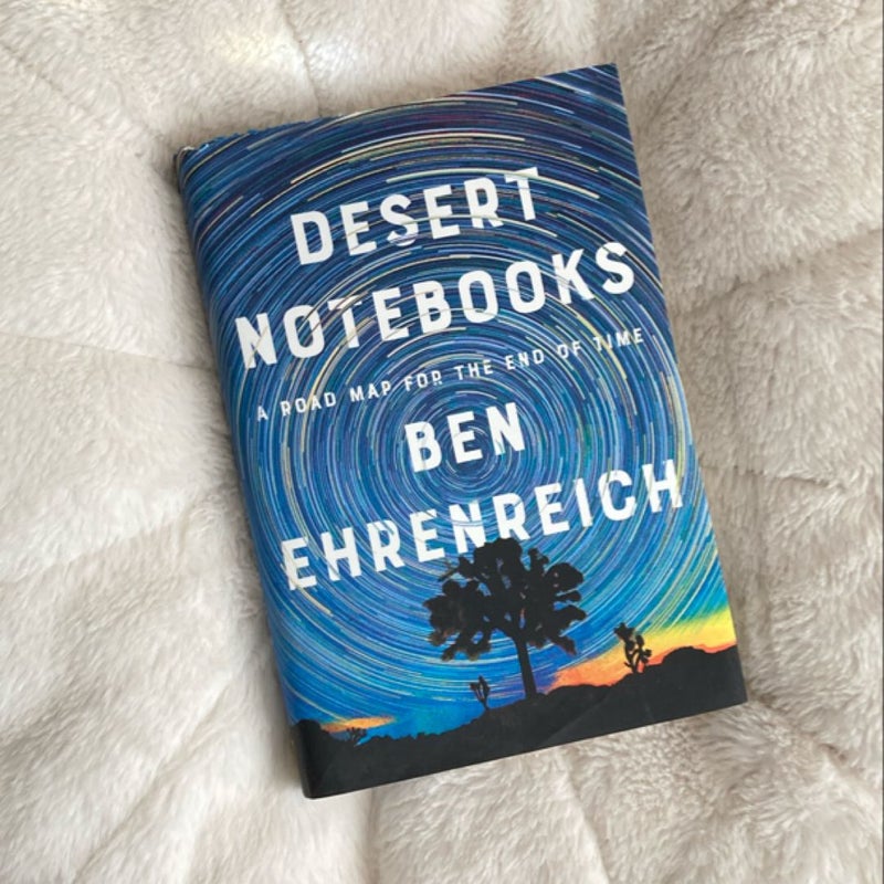 Desert Notebooks