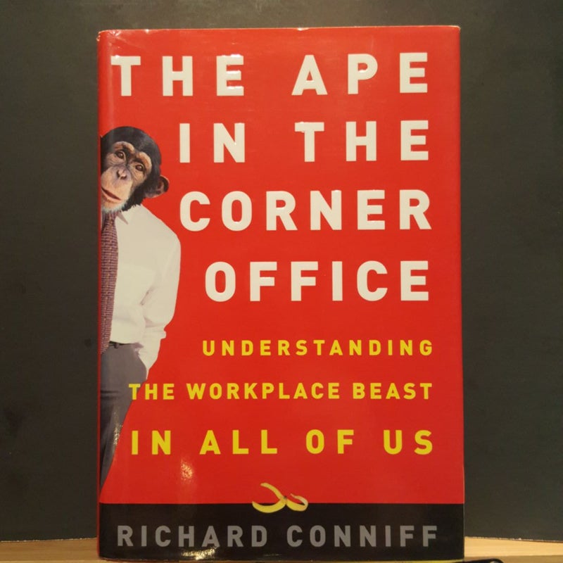 The Ape in the Corner Office