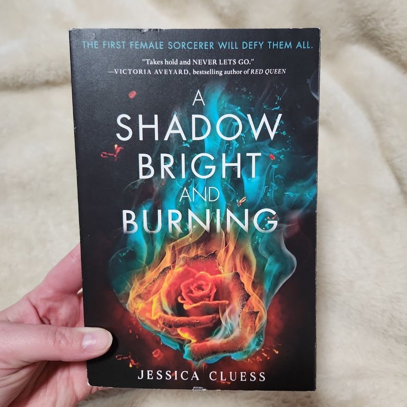 A Shadow Bright and Burning (Kingdom on Fire, Book One)