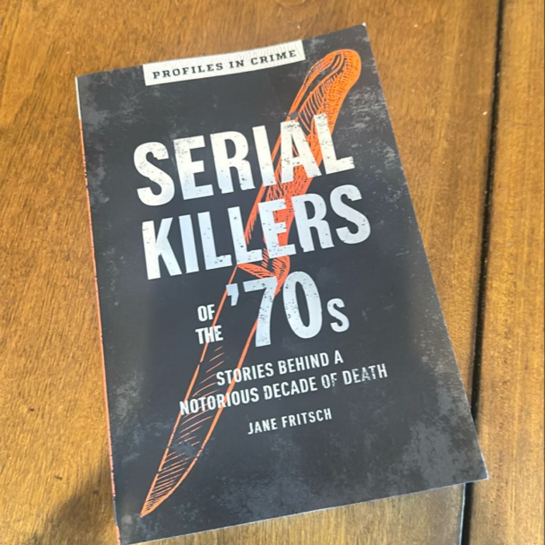 Serial Killers of The '70s