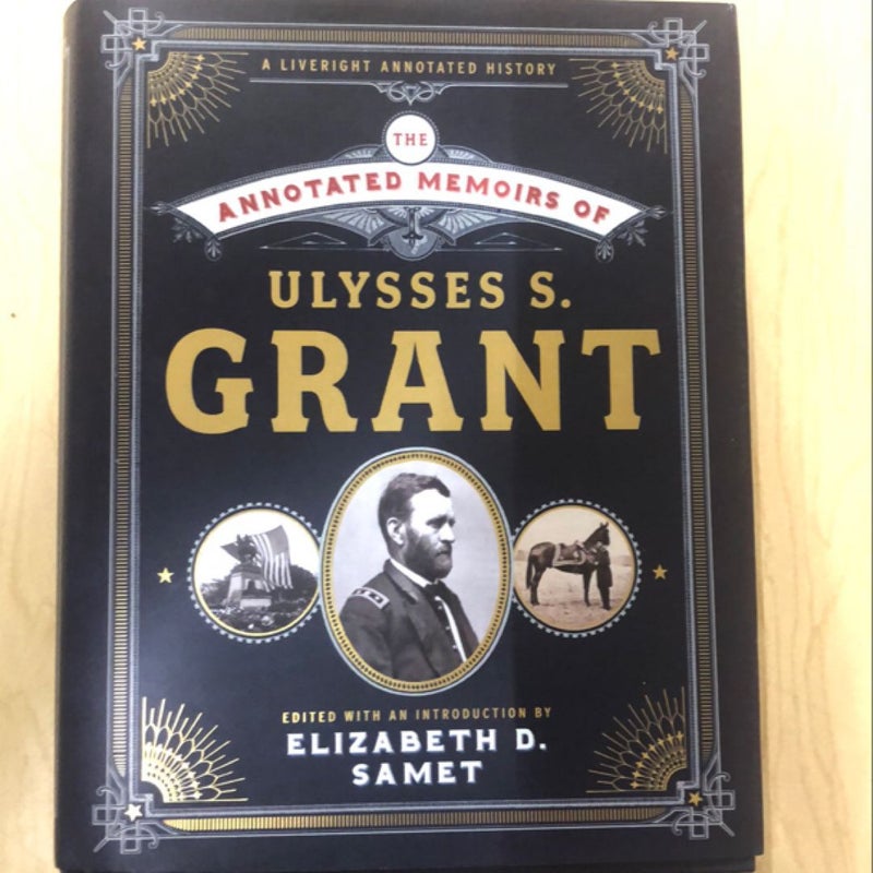 The Annotated Memoirs of Ulysses S. Grant