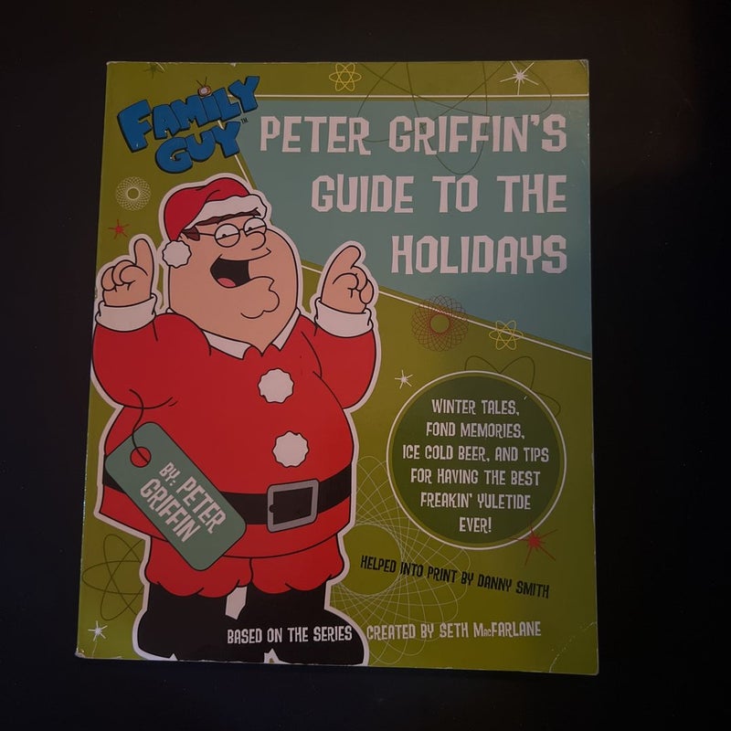 Family Guy: Peter Griffin's Guide to the Holidays