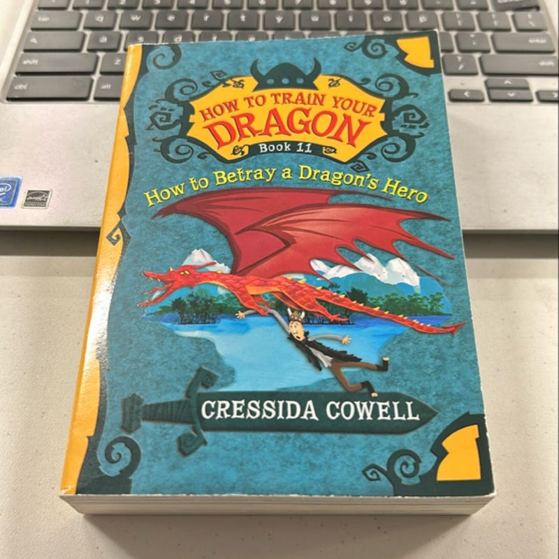 How to Train Your Dragon: How to Betray a Dragon's Hero