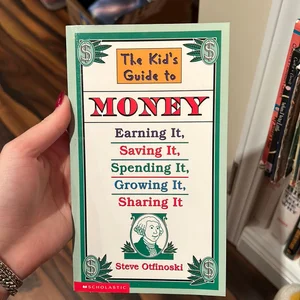 The Kid's Guide to Money