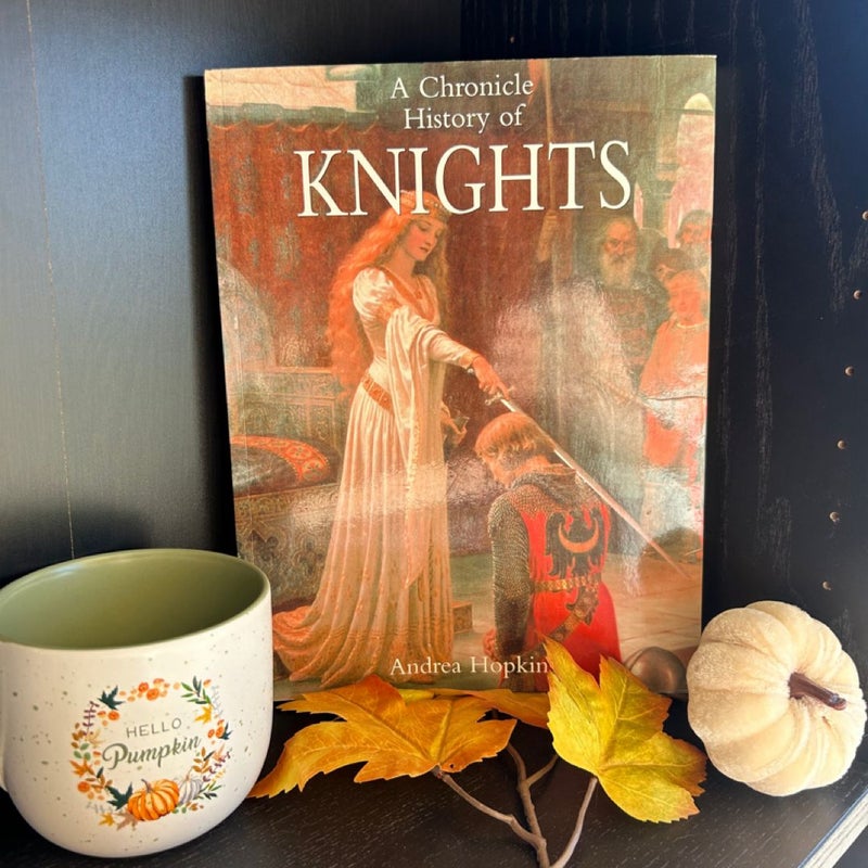 A Chronicle History of Knights