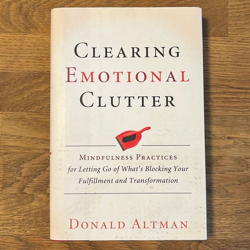 Clearing Emotional Clutter 