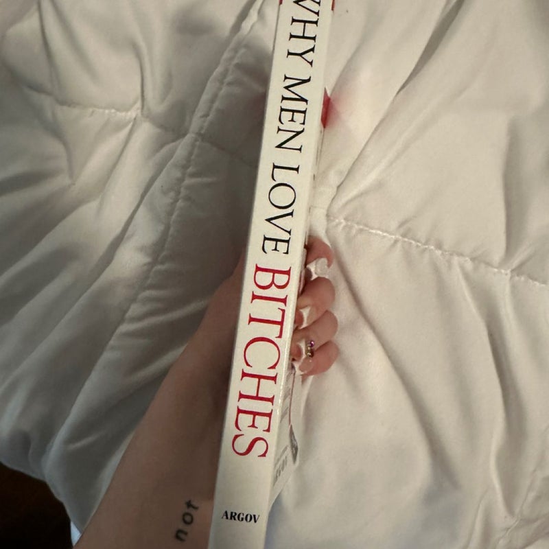Why Men Love Bitches