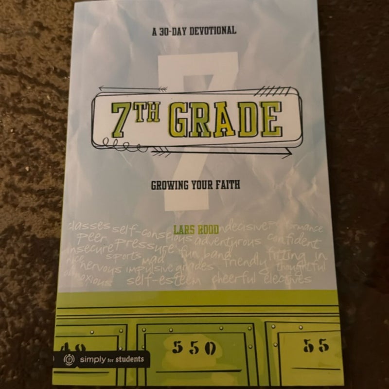 7th Grade: a 30-Day Devotional