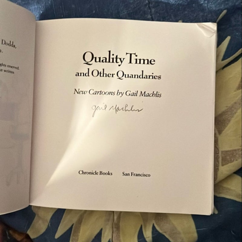 Quality Time and Other Quandaries