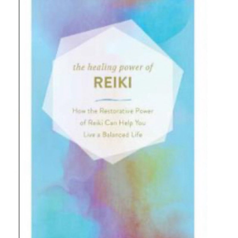 The Healing Power of Reiki