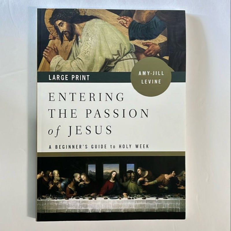 Entering the Passion of Jesus