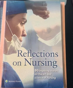 Reflections on Nursing