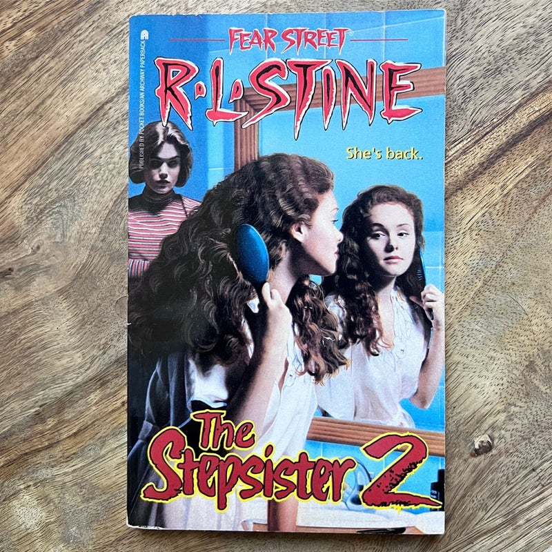 The Stepsister 2 (Fear Street) FIRST EDITION 
