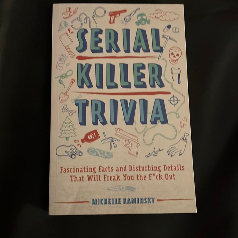 Serial Killer Trivia