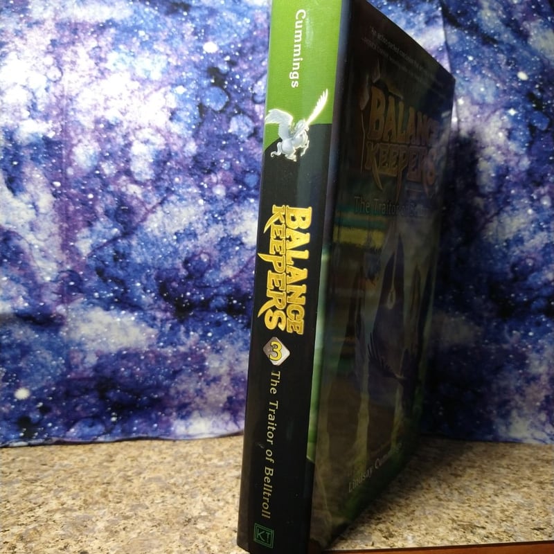 Balance Keepers, Book 3: the Traitor of Belltroll by Lindsay Cummings