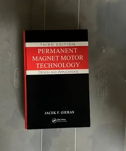 Permanent Magnet Motor Technology