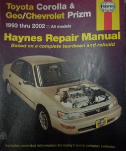 Toyota Corolla and Geo/Chevrolet Prizm 1993 Thru 2002 Haynes Repair Manual