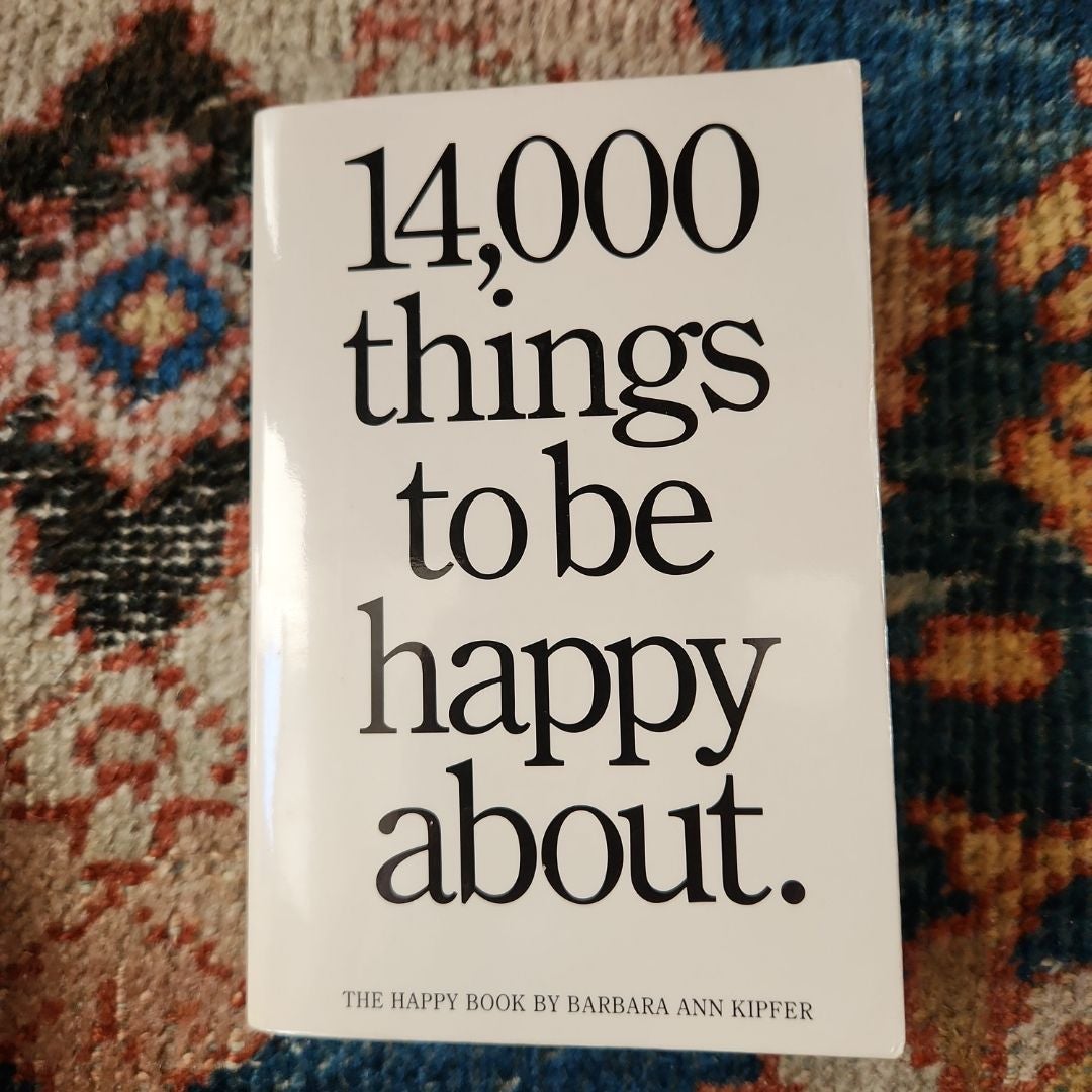 14,000 Things to Be Happy About