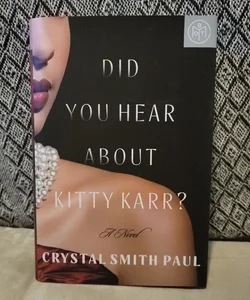 Did You Hear about Kitty Karr?