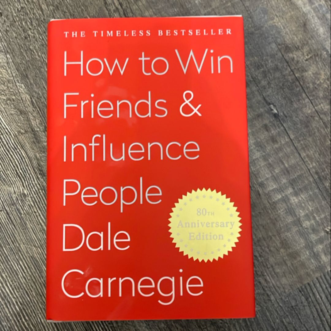 How to Win Friends and Influence People