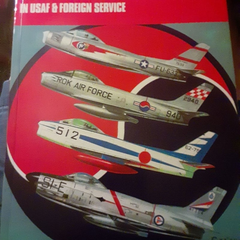 North American F-86A-L Sabre in USAF and Foreign Service