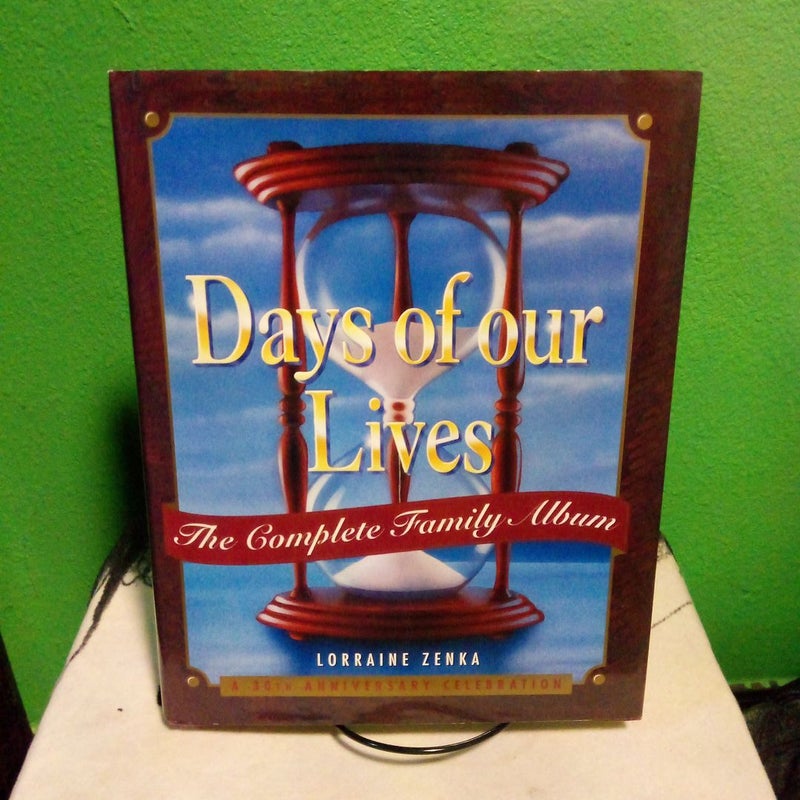 Days of Our Lives - First Edition