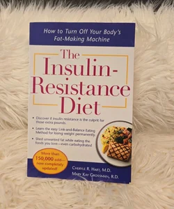 The Insulin-Resistance Diet--Revised and Updated