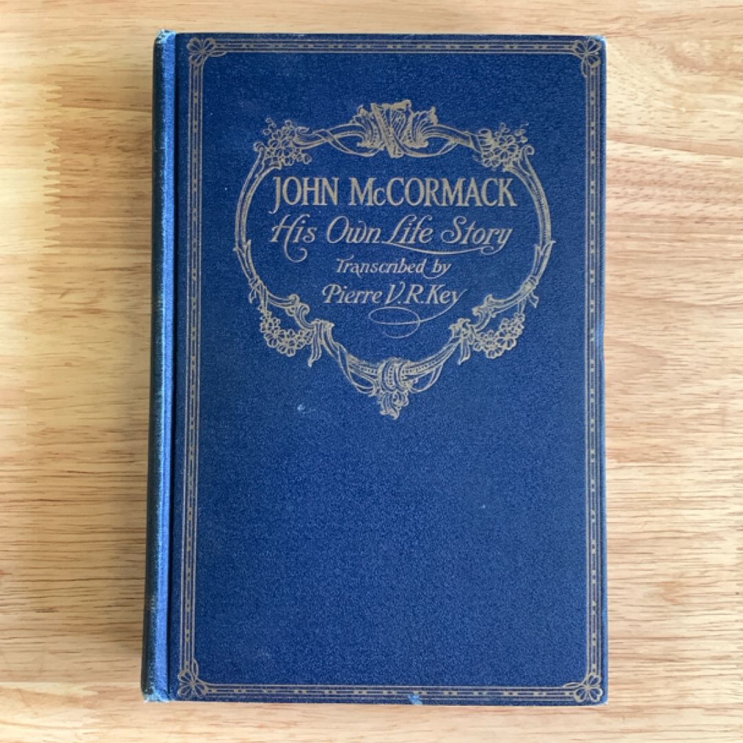 John McCormack His Own Life Story