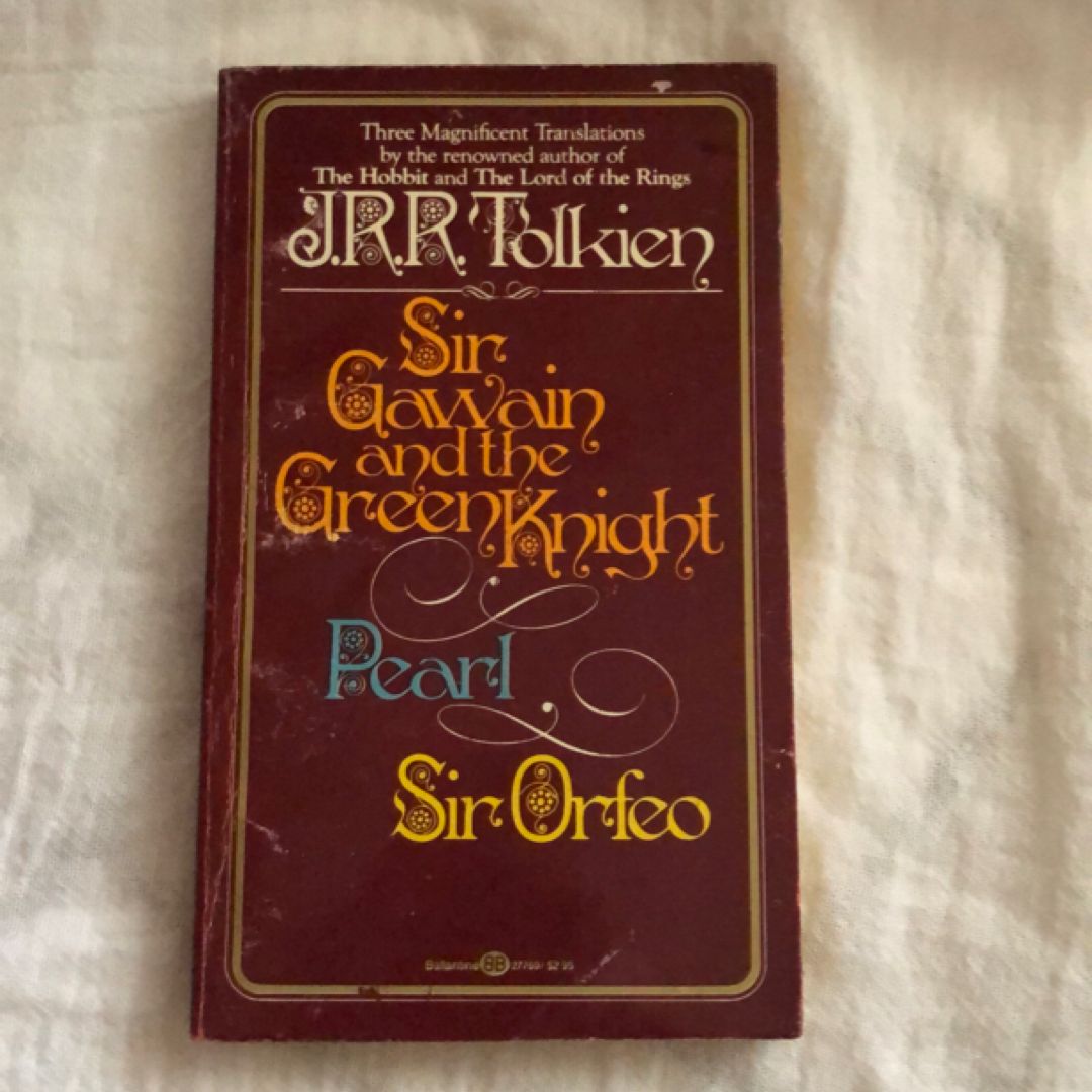 Sir Gawain and the Green Knight, Pearl, Sir Orfeo