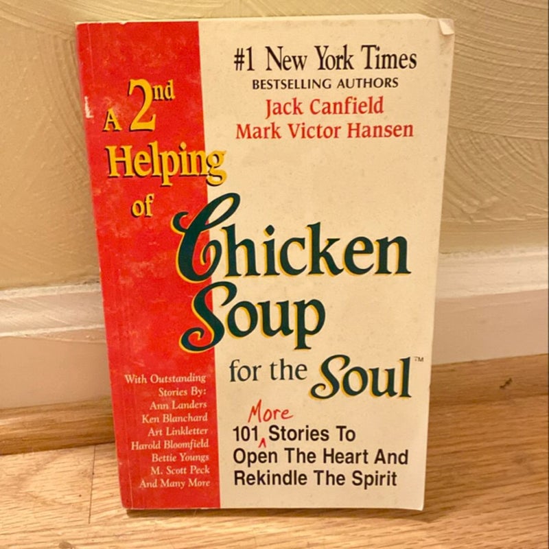 A 2nd Helping of Chicken Soup for the Soul